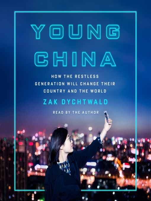 Title details for Young China by Zak Dychtwald - Available